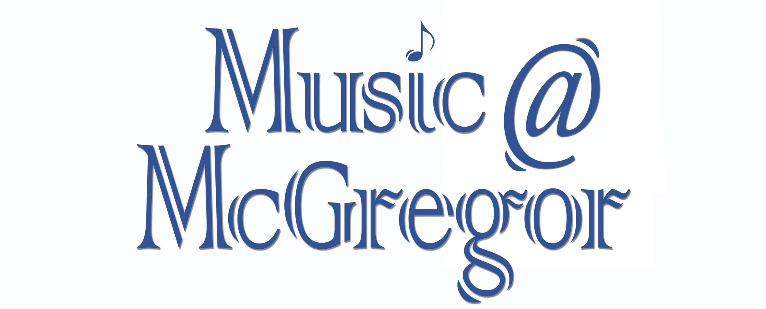 Learn more about the Music at McGregor Chamber and Classical series HERE .