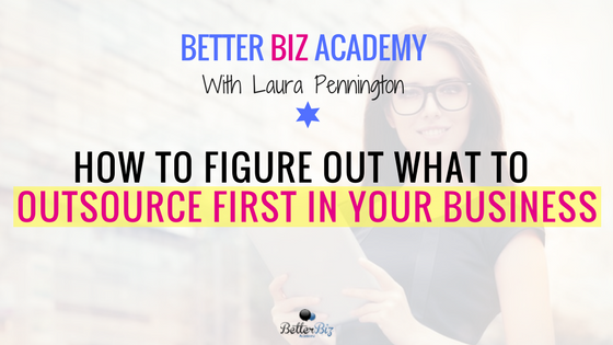 How_to_Figure_Out_What_to_Outsource_First_in_Your_Business.png