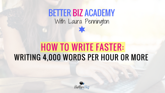 How to Write Faster: Writing 4,000 Words Per Hour or More