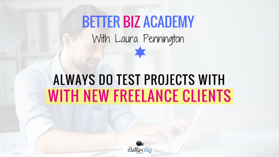 Always_Do_Test_Projects_with_New_Freelance_Clients_-_Blog_Cover.png