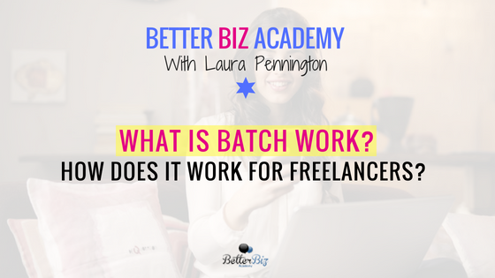 What_is_Batch_Work__How_Does_it_Work_for_Freelancers__-_Blog_Cover.png