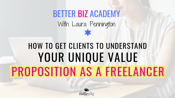 How_to_get_clients_to_understand_your_unique_value_proposition_as_a_freelancer_-_Blog_Cover.png