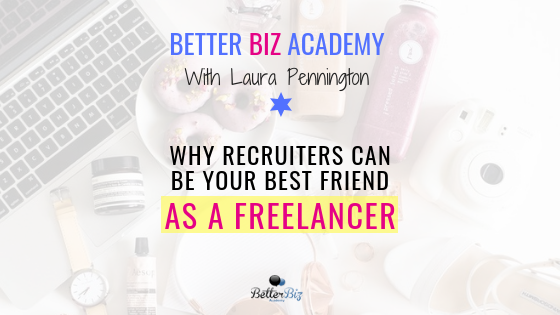 Why_Recruiters_Can_Be_Your_Best_Friend_as_a_Freelancer_Blog_Cover.png