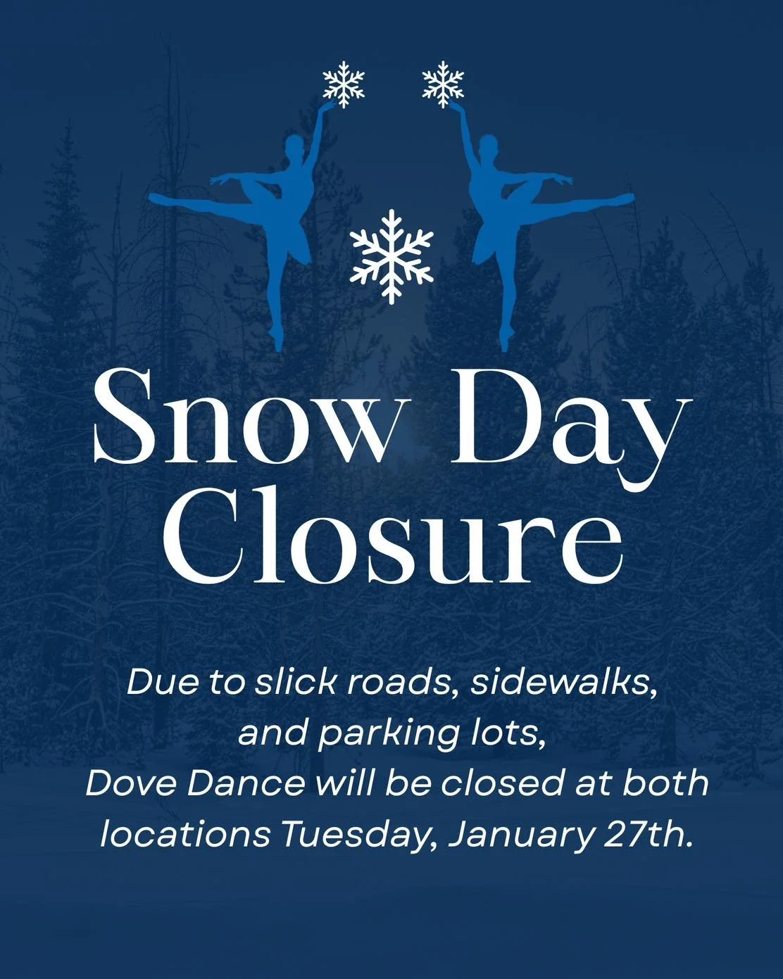 Winter weather is still hanging around ❄️😭

With slick parking lots, sidewalks, and streets, along with freezing temperatures , Dove Dance will be closed Tuesday, January 27.

As always, we follow Putnam City Schools for weather-related closures.

S