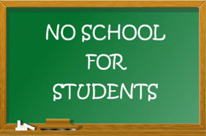 NO School for Students! ///  ¡No hay clases para los estudiantes!