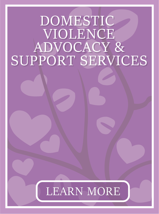 Domestic Violence Advocacy & Support Services