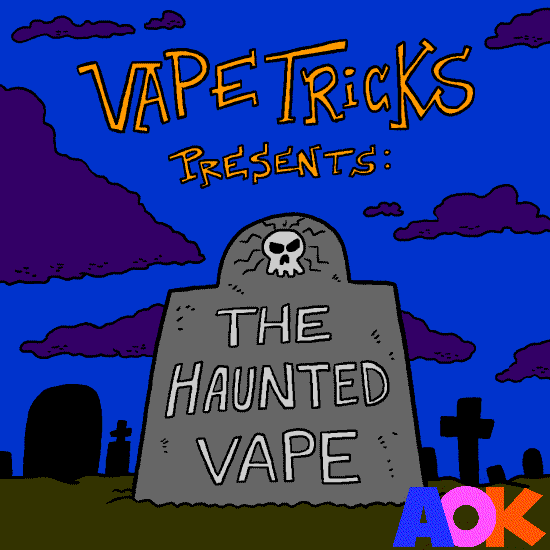 Haunted Vape