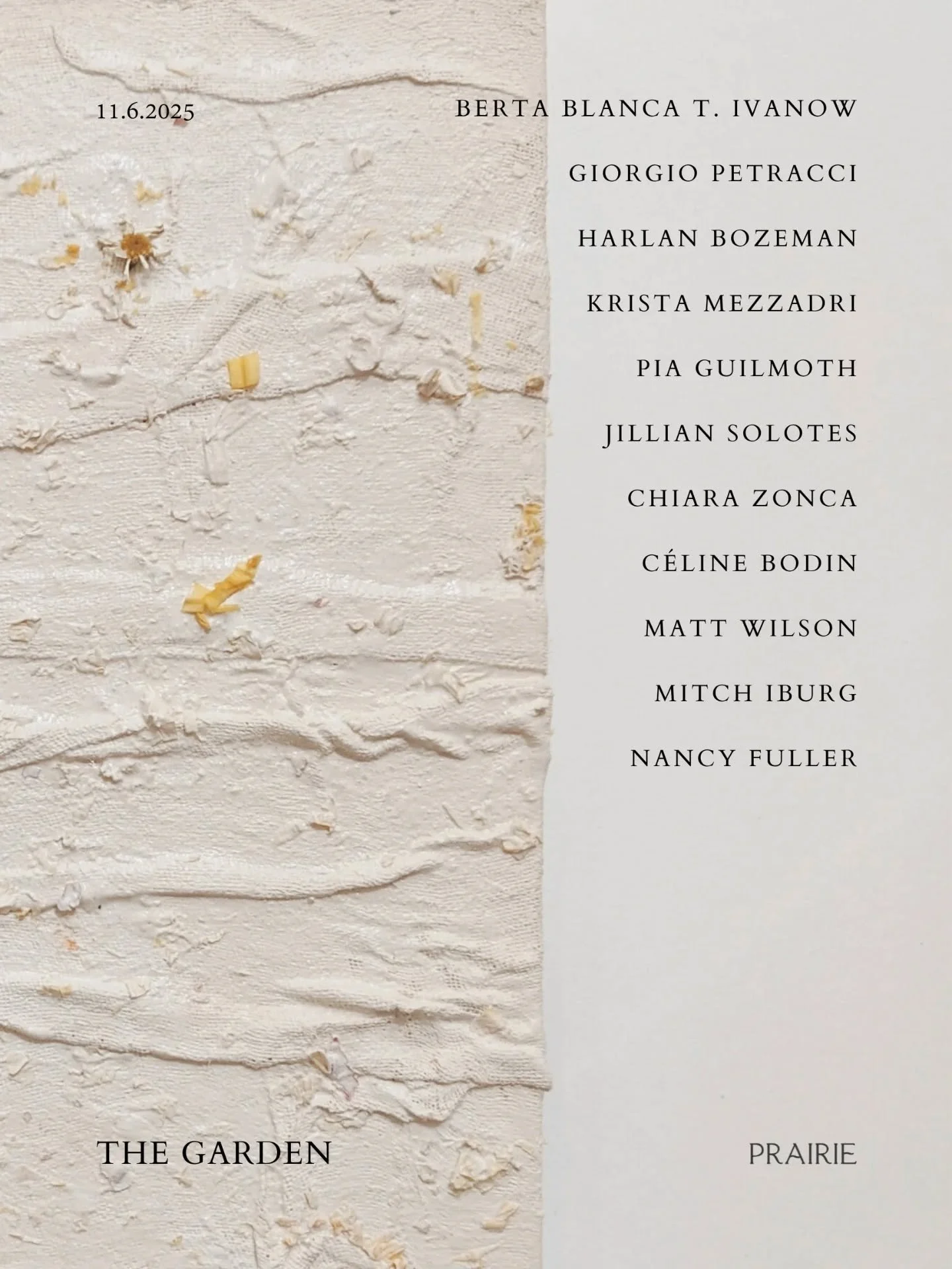 &lsquo;The Garden,&rsquo; a Prairie (@studioprairie) pop-up group exhibition, launches next week on Thursday, November 6, 2025. Please join us at 93 Allen Street in Buffalo, New York, from 6 - 8 pm! Select works will be online only.

This project is 