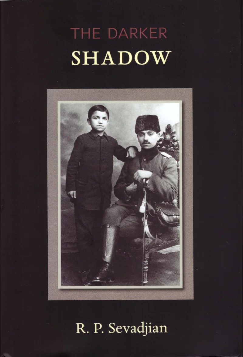 THE DARKER SHADOW by R P Sevadjian