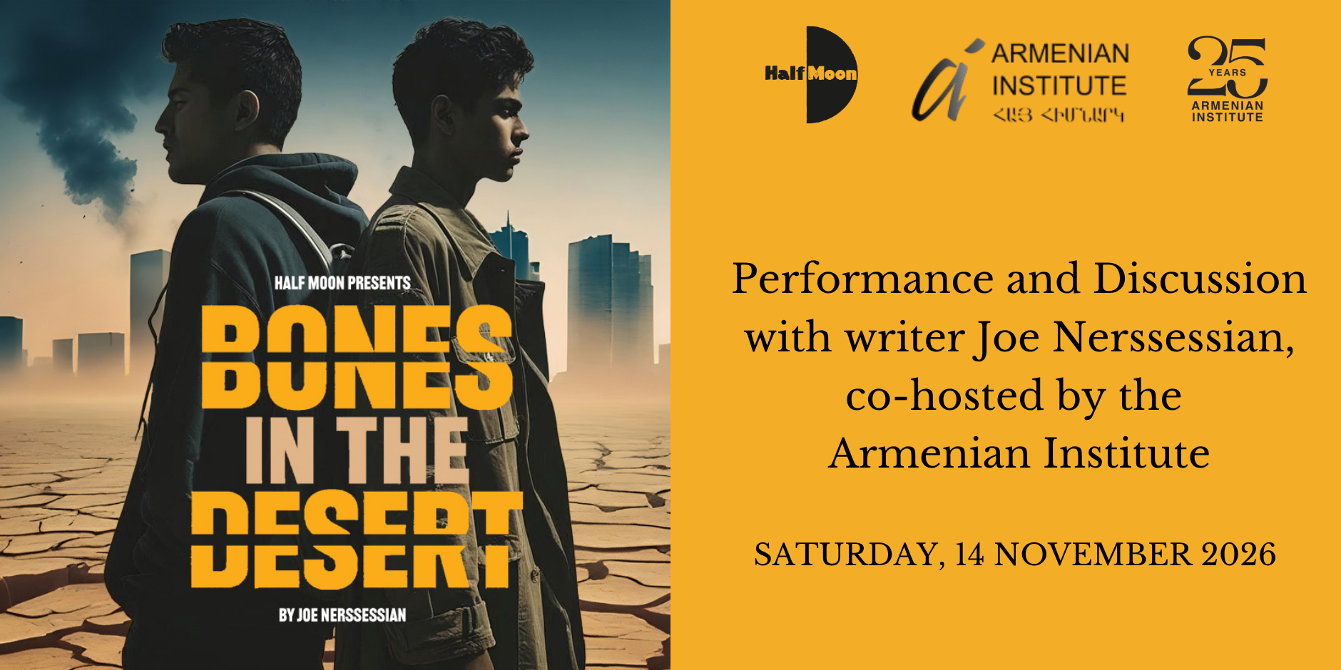 Bones in the Desert -Performance and Discussion with writer Joe Nerssessian, co-hosted by the Armenian Institute