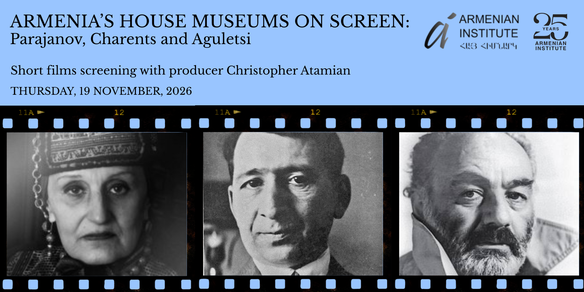 Armenia's House Museums on Screen: Parajanov, Charents and Aguletsi - Short Films Screening with their producer, Christopher Atamian