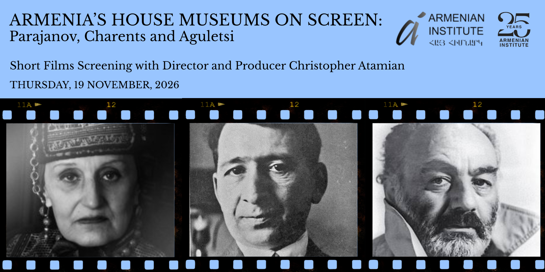 Armenia's House Museums on Screen: Parajanov, Charents and Aguletsi - Short Films Screening with their Director and Producer, Christopher Atamian