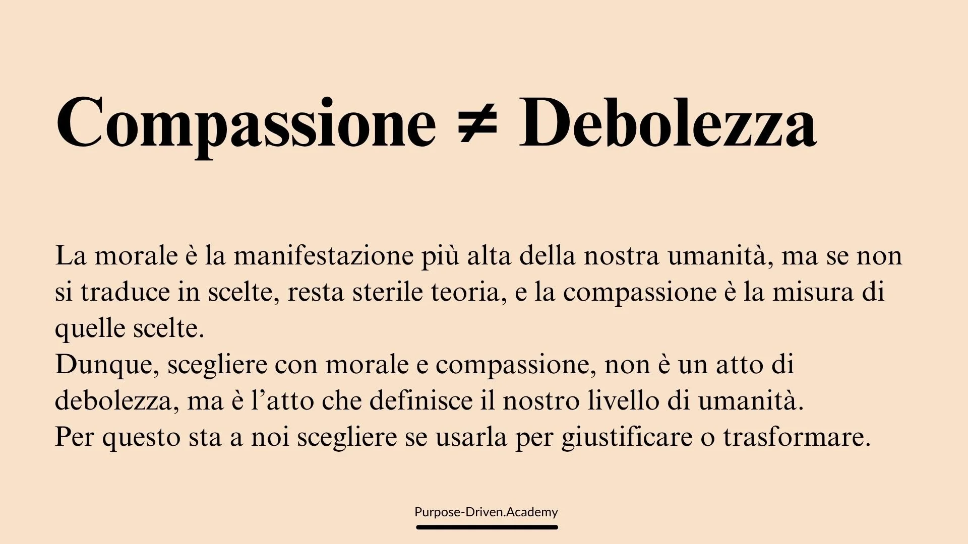 Morale e compassione: misure di umanità