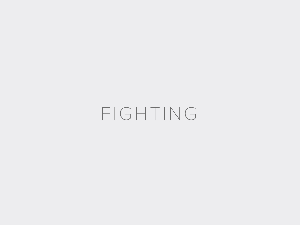 FIGHTING