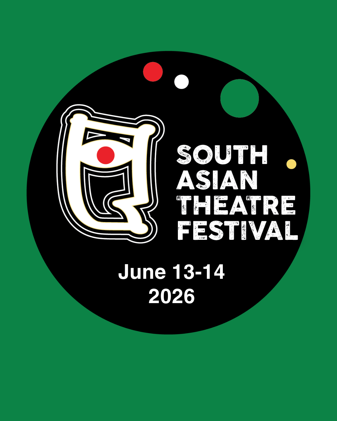 South Asian Theatre Festival - Saturday, June 13