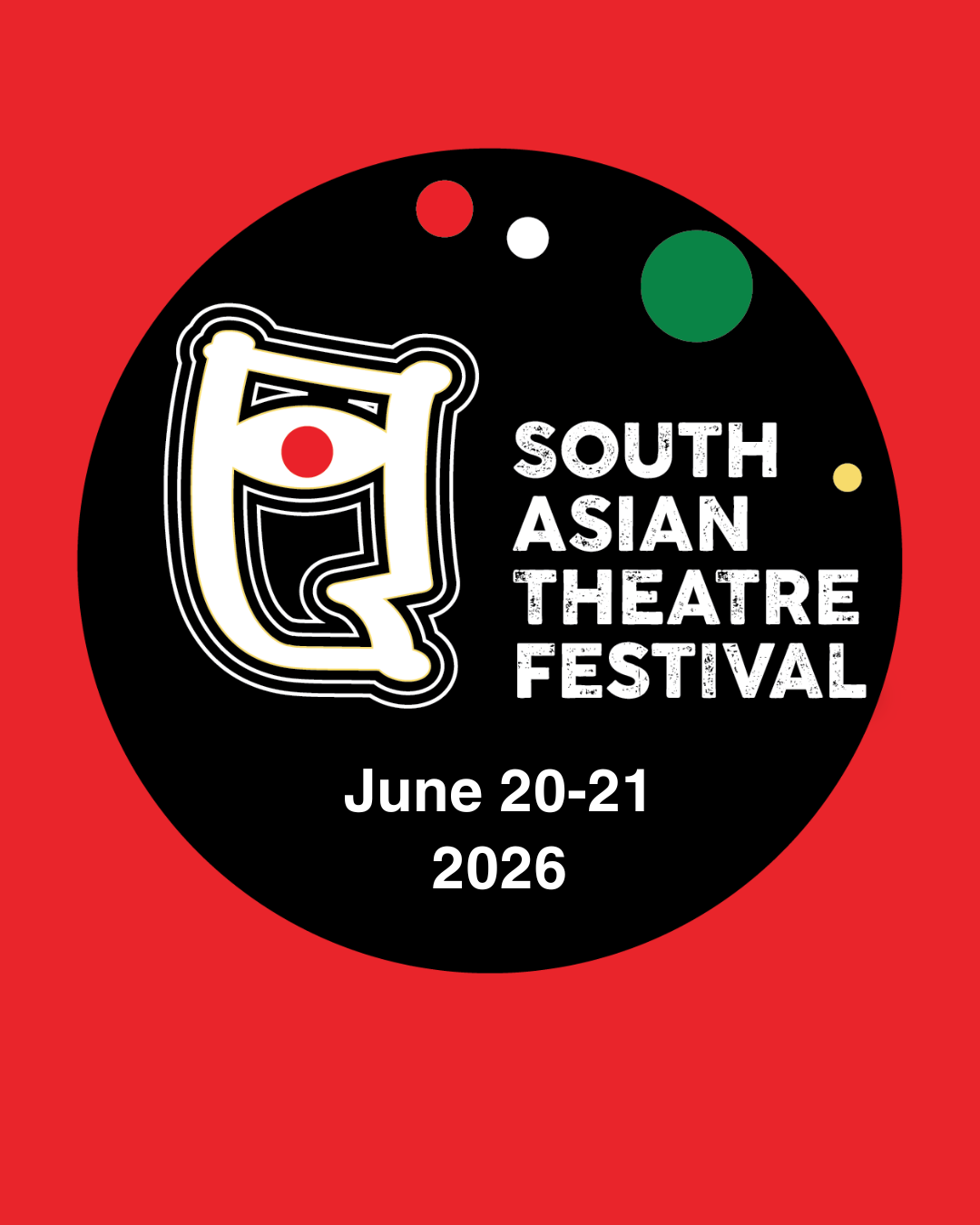 South Asian Theatre Festival - Saturday, June 20