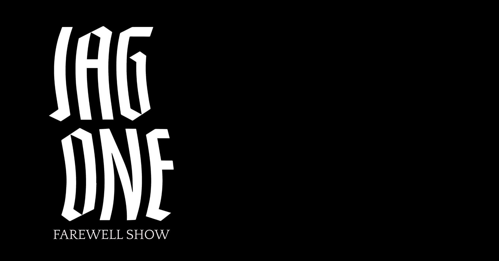 2026-02-27  Jag One Farewell Show Presale