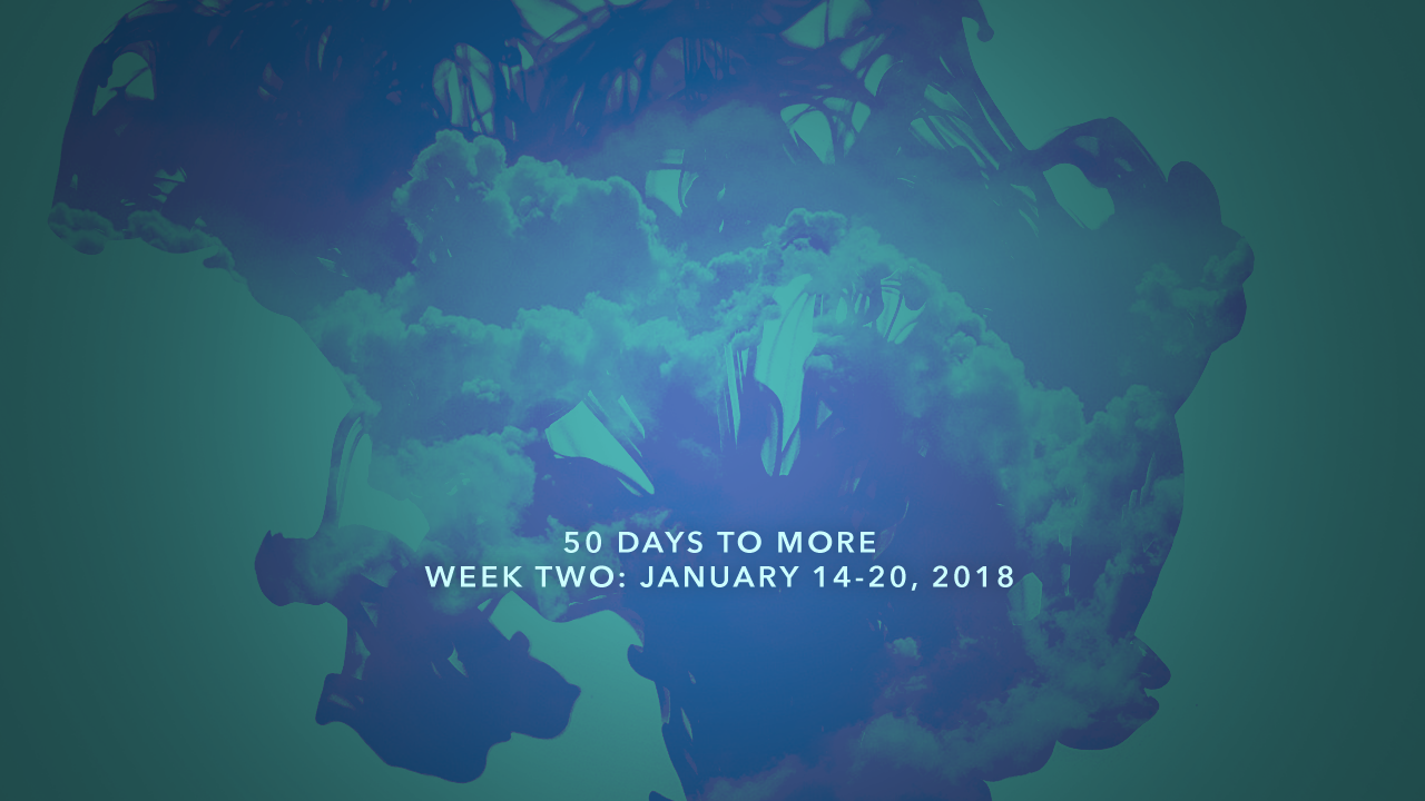50 Days to More: Day Eight