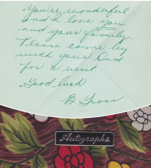 I cherish this note that my beloved teacher wrote in my autograph book in elementary school.