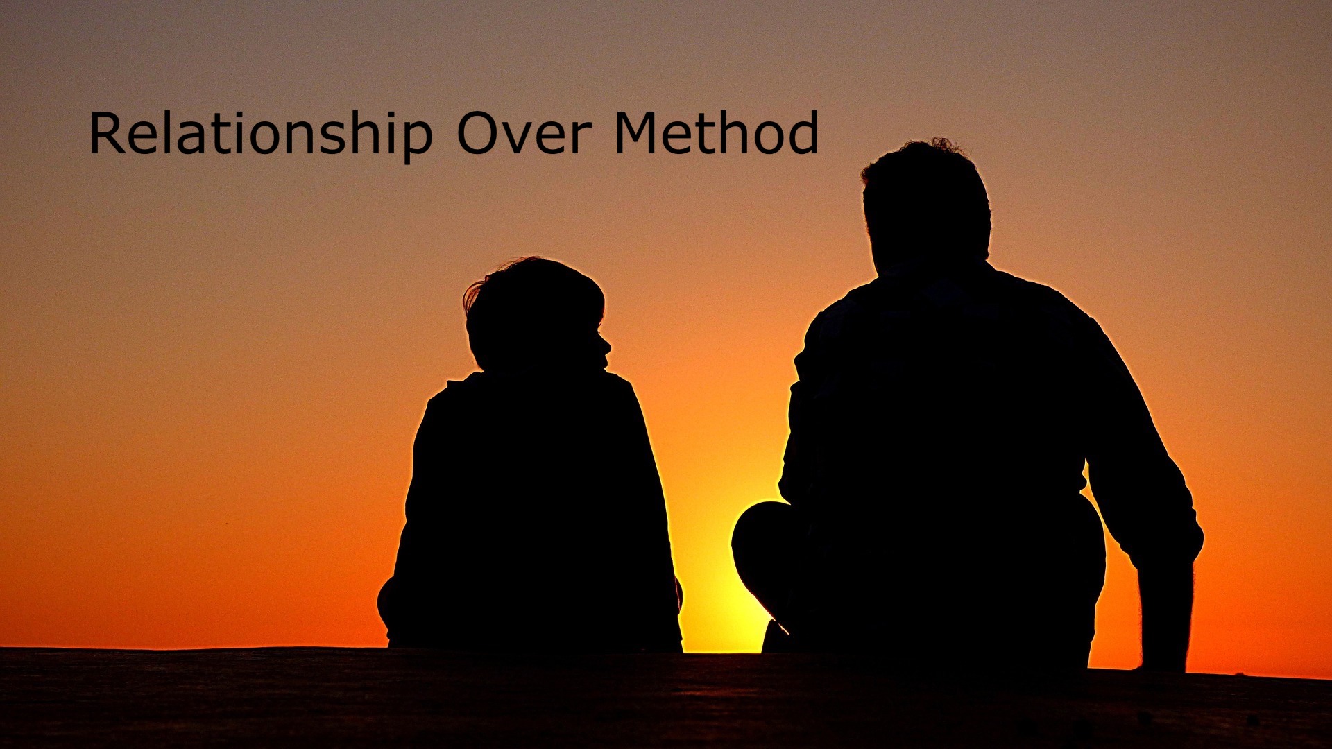 Relationship over method.jpeg
