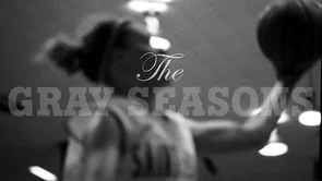 The Gray Seasons - Trailer