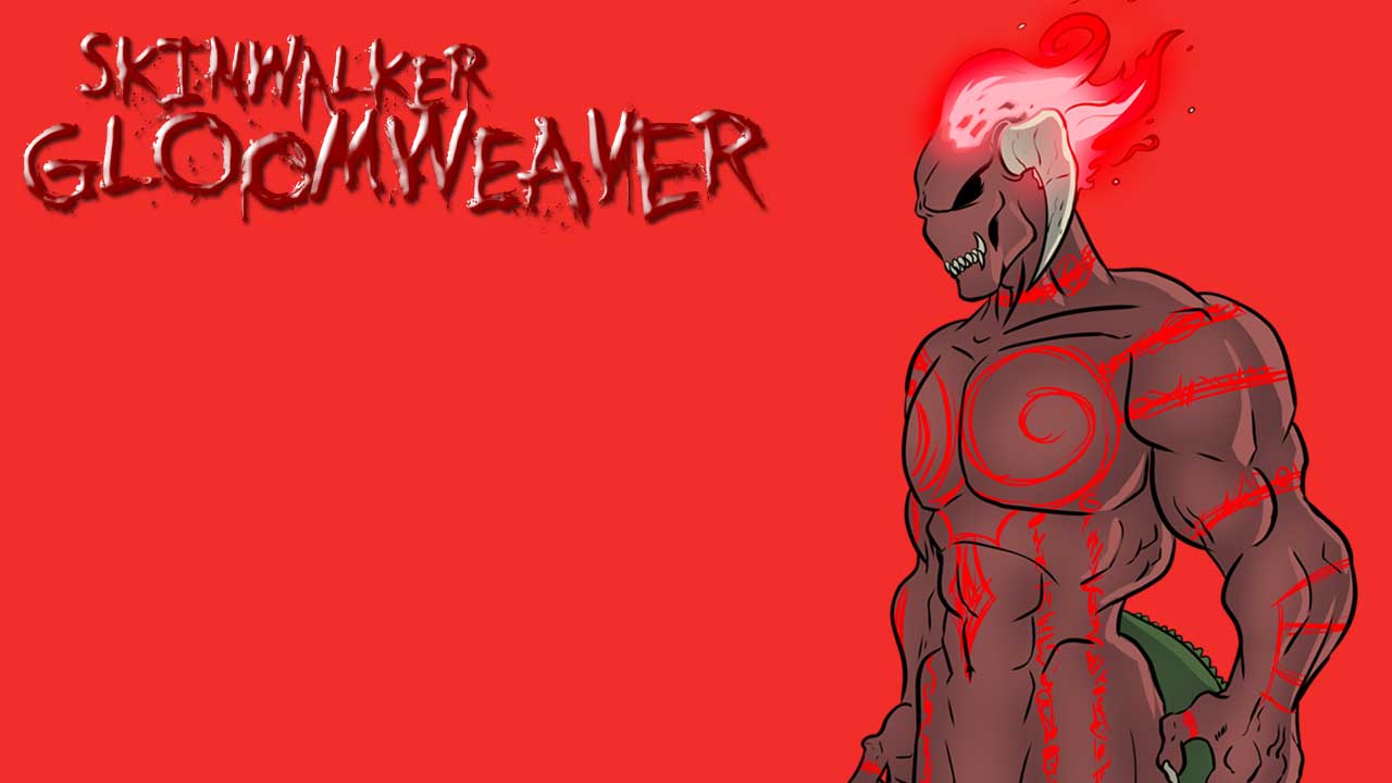 Skinwalker Gloomweaver