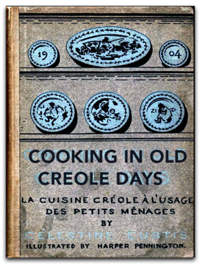 Copy of Vintage 1904 Cooking in the Creole Days Cookbook