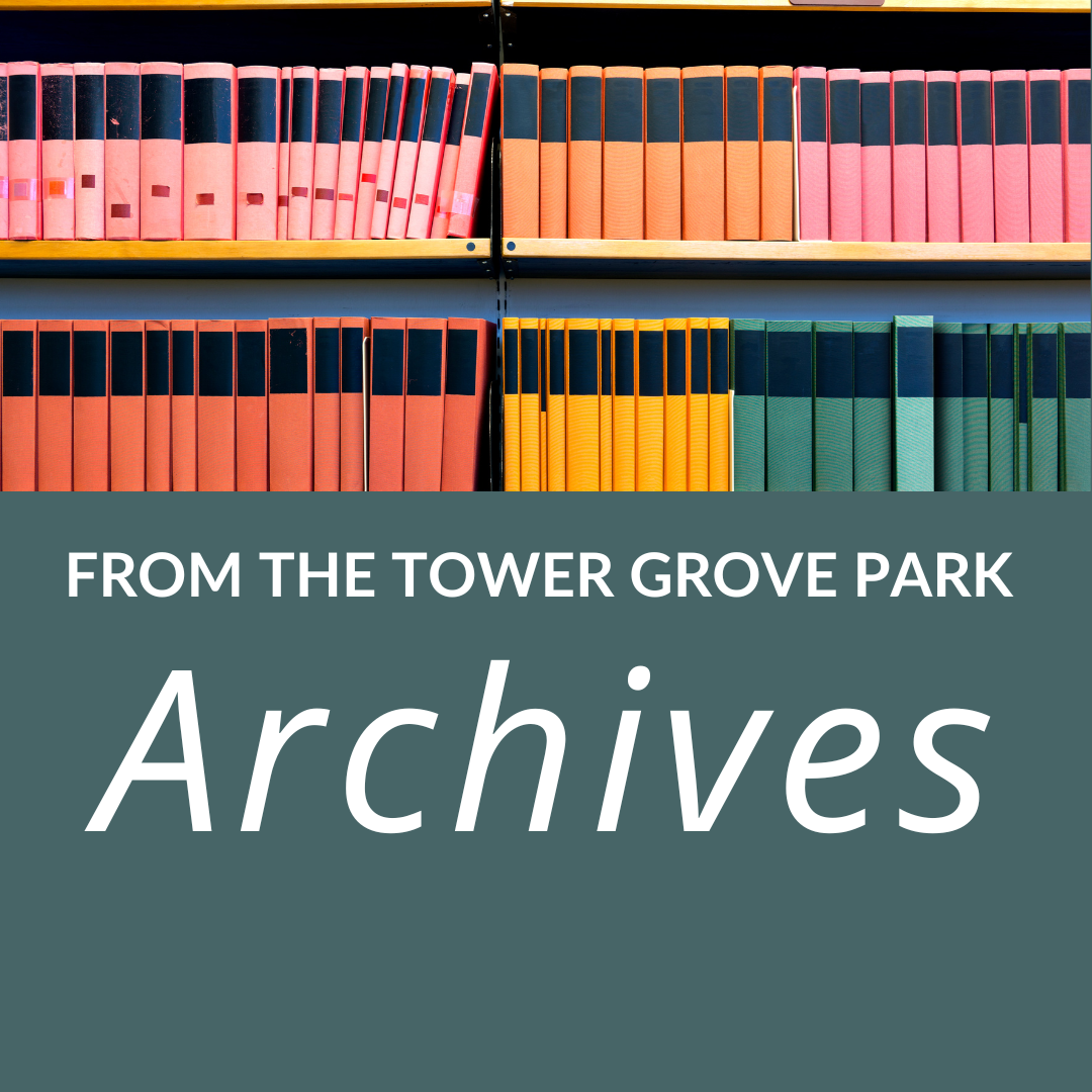 Tower Grove Park Archives
