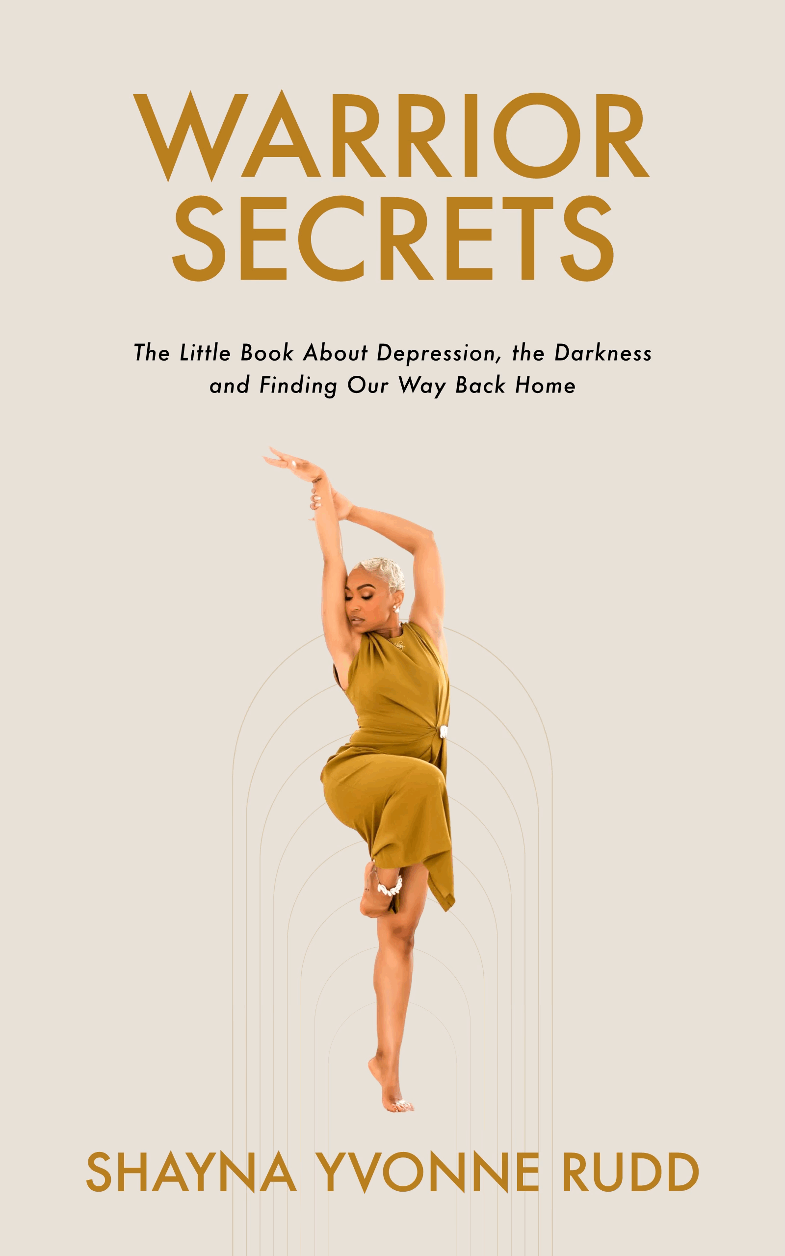 Warrior Secrets:The Little Book About Depression and Grief