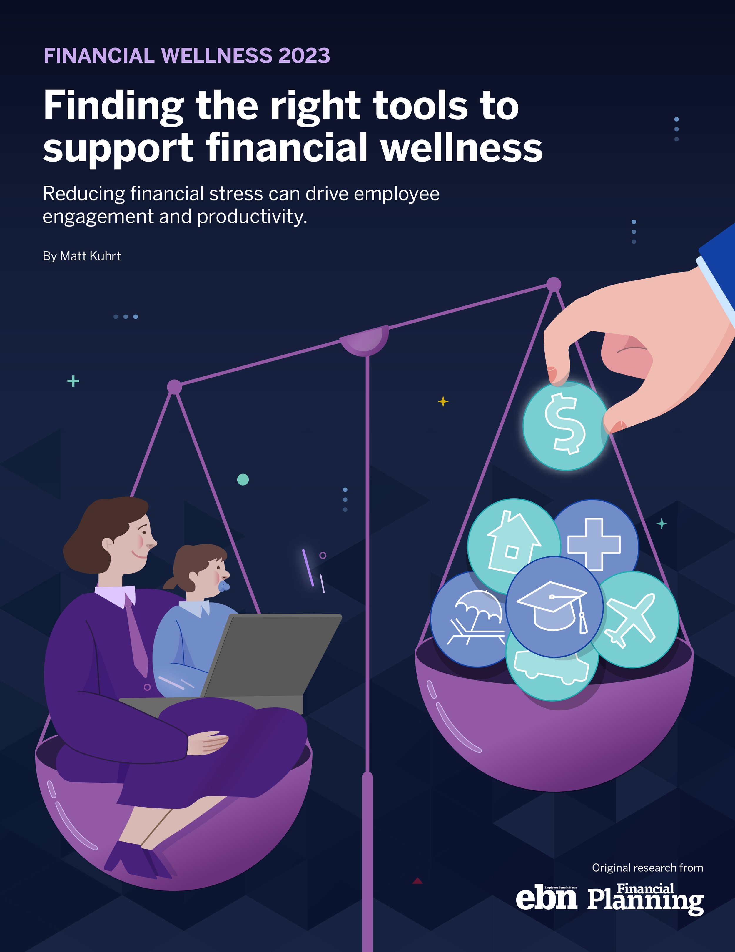 Editorial_FP and EBN_Financial Wellness Editorial Report_082423-1 copy.jpg