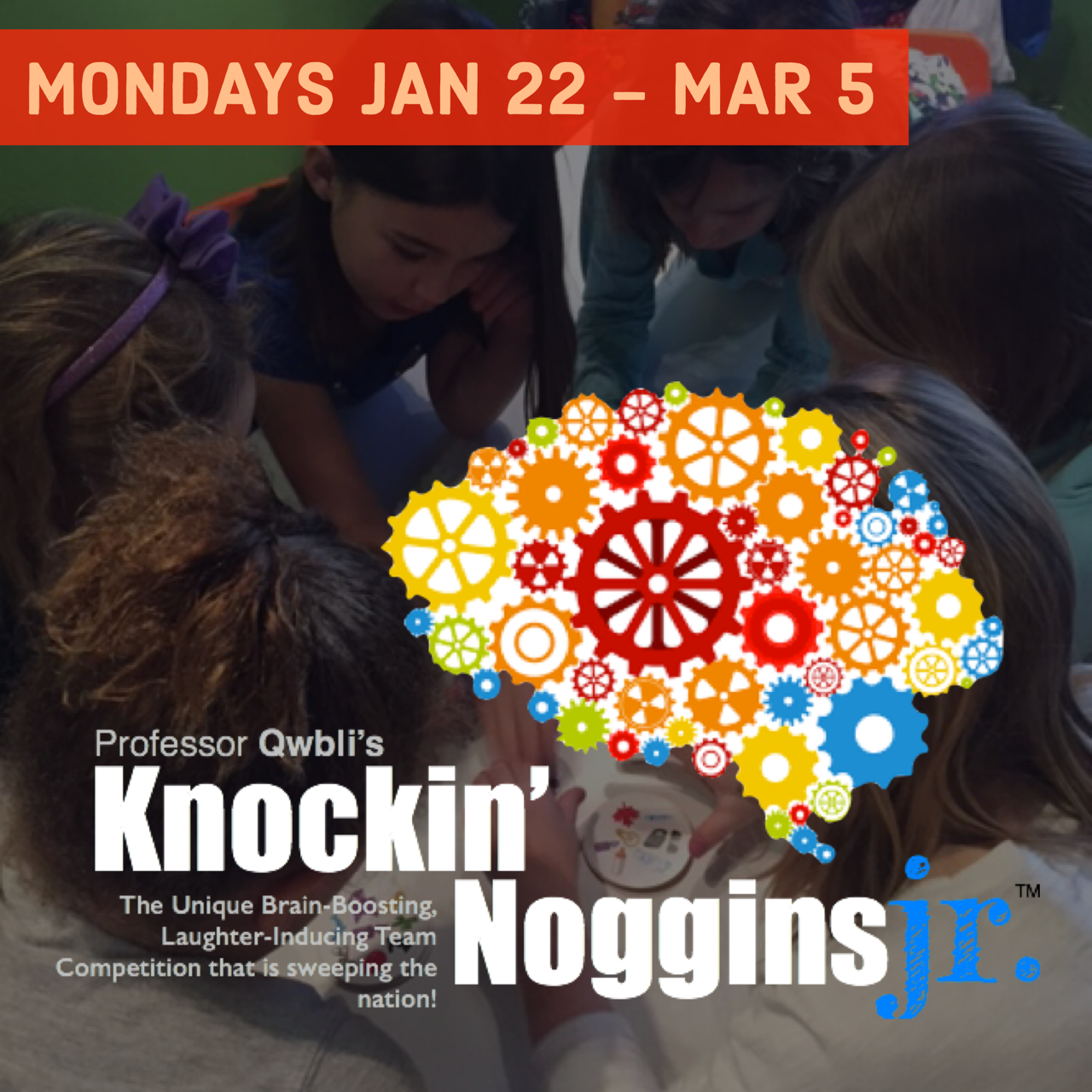 Knockin' Noggins Jr January 22 - March 5 | Grades 2-8 Mondays 4:00 - 6:00