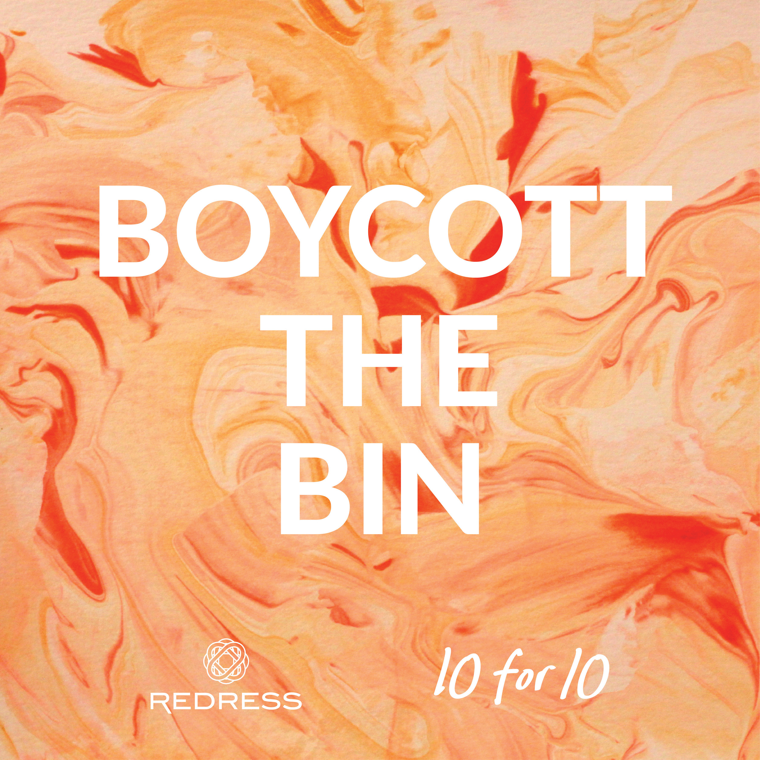 Redress 10for10 BoycottTheBin.jpg