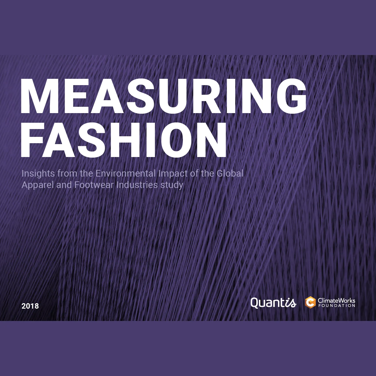 Measuring Fashion reveals the industry’s true environmental performance