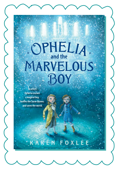 Ophelia and the Marvelous Boy