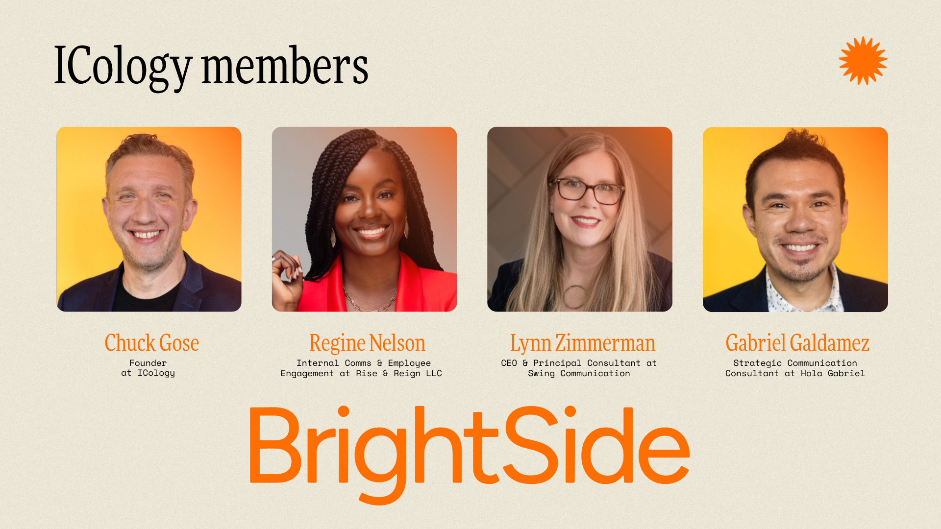 Four ICology members speaking at BrightSide 2026 — Chuck Gose, Regine Nelson, Lynn Zimmerman, and Gabriel Galdamez — shown in headshots against a yellow background with the BrightSide logo.
