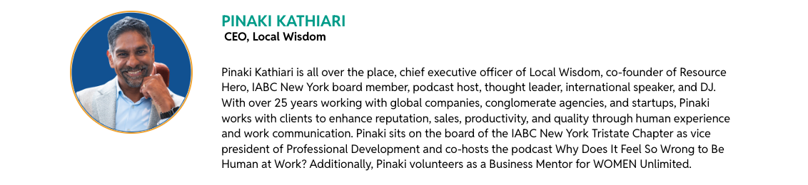 Headshot of Pinaki Kathiari, CEO of Local Wisdom, speaking at IABC World Conference 2026 in Toronto.