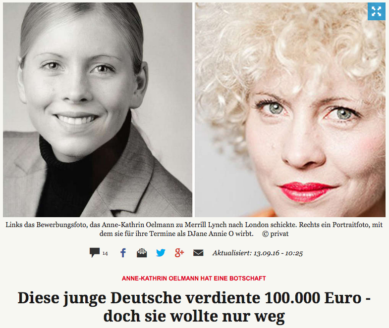 Click on image or go to this link: http://www.merkur.de/wirtschaft/gastbeitrag-anne-kathrin-oelmann-frueher-investmentbankerin-heute-dj-annie-o-6740631.html#