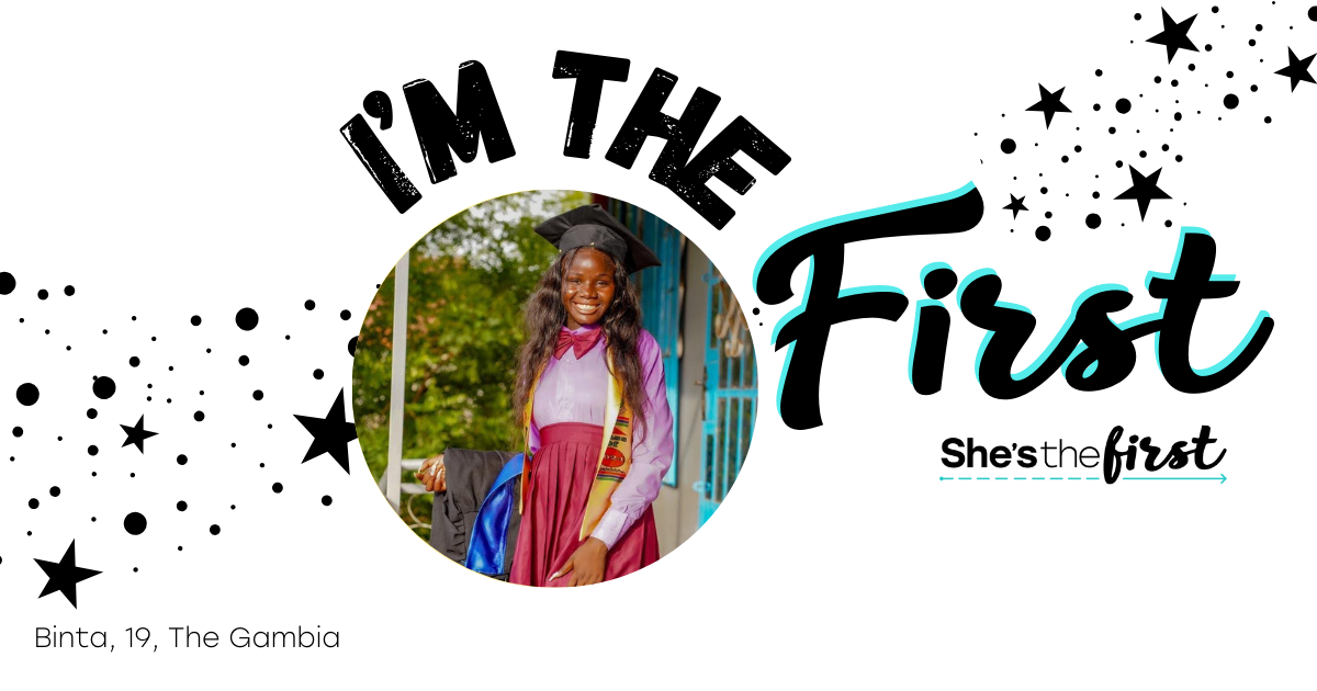 "I'm the First" Binta, 19, The Gambia
