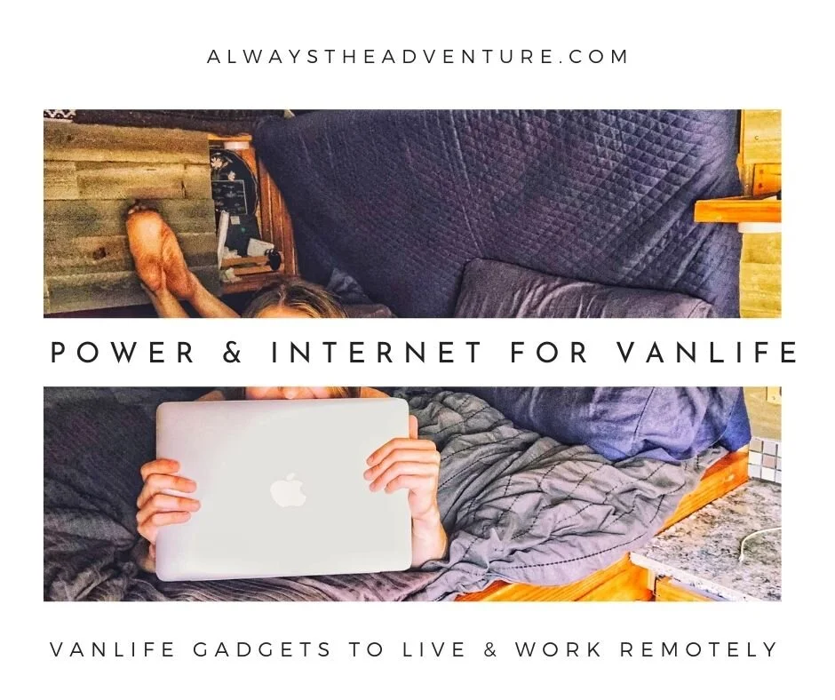 Power &amp; Internet Vanlife Gadgets Live &amp; Work Remotely