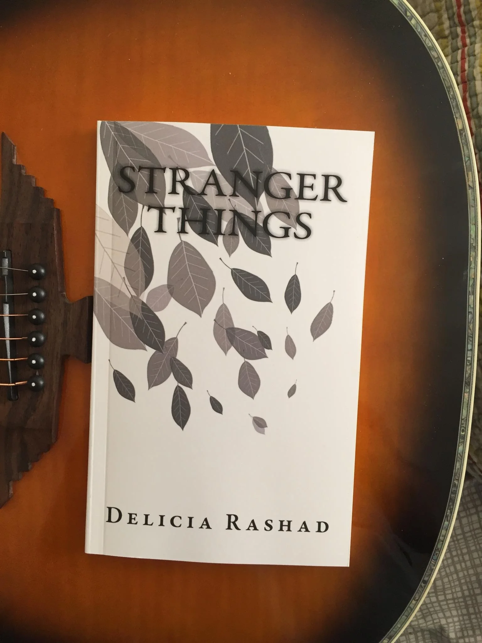 Delicia's first book, Stranger Things