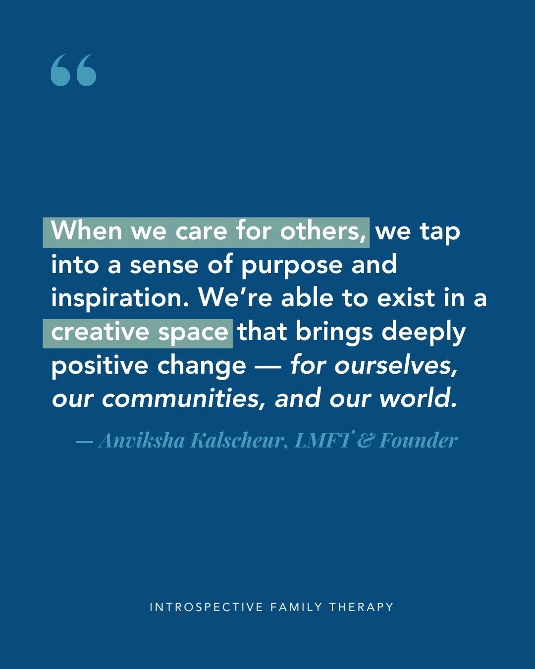 We all have a role to play in creating change&mdash;and prioritizing intentional care is one step in creating a more inspired world. 

This weekend, take a moment to care for someone. It could be you, a friend, or a neighbor. 

#therapy #wellness #mi