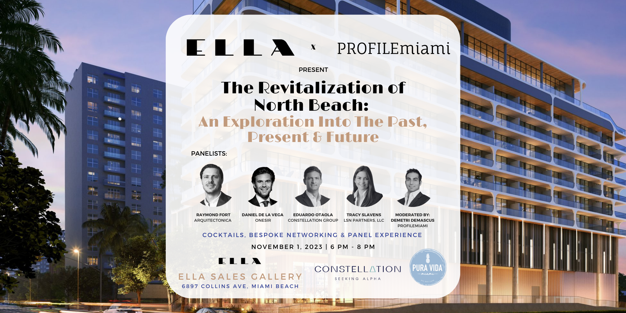 PROFILEmiami &amp; Ella Miami Beach Present: The Revitalization of North Beach - An Exploration Into The Past, Present &amp; Future