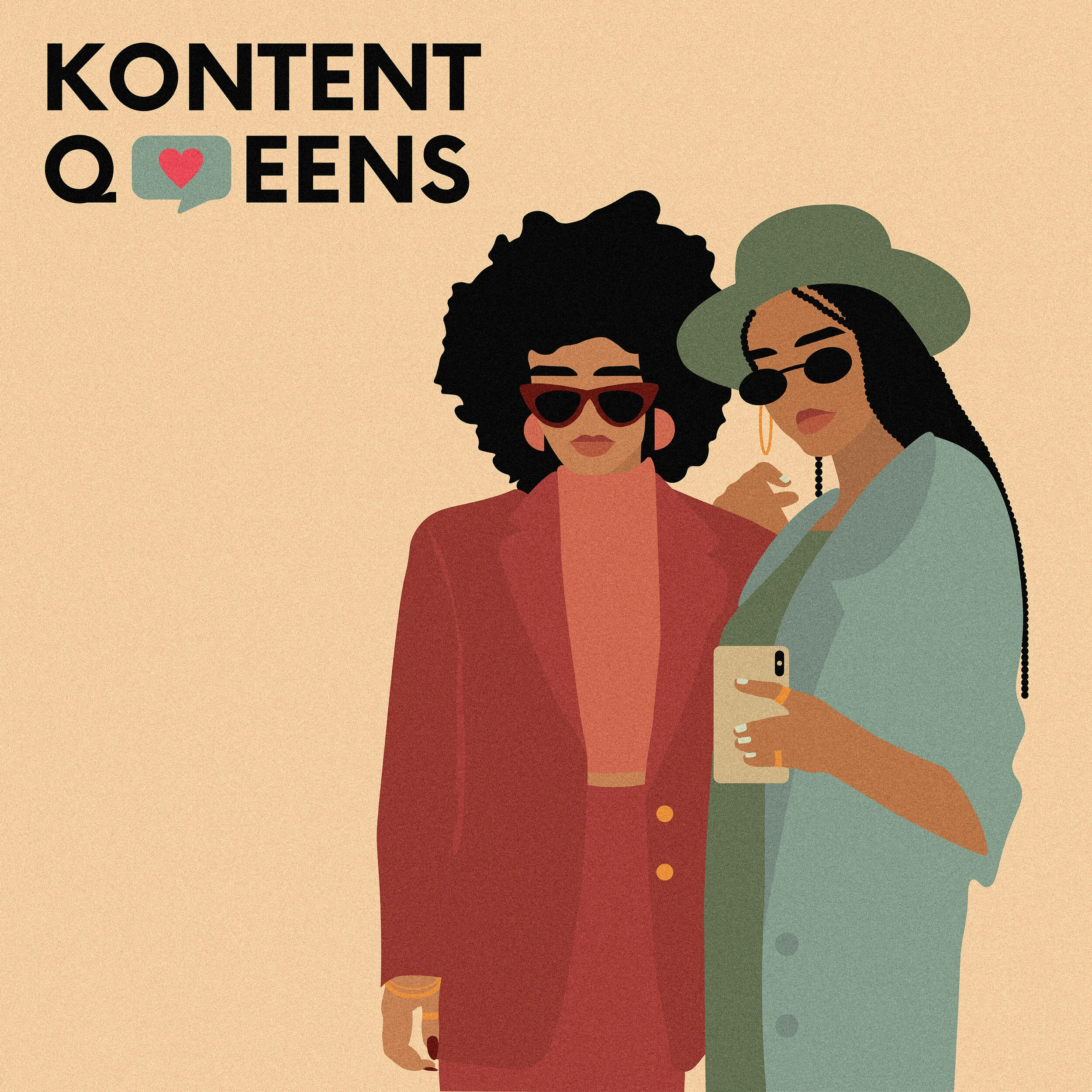  Cover artwork for “Kontent Queens,” a podcast discussing what it takes to become an influencer in the digital age hosted by @thenotoriouskia and @thevicstyles on Spotify. 