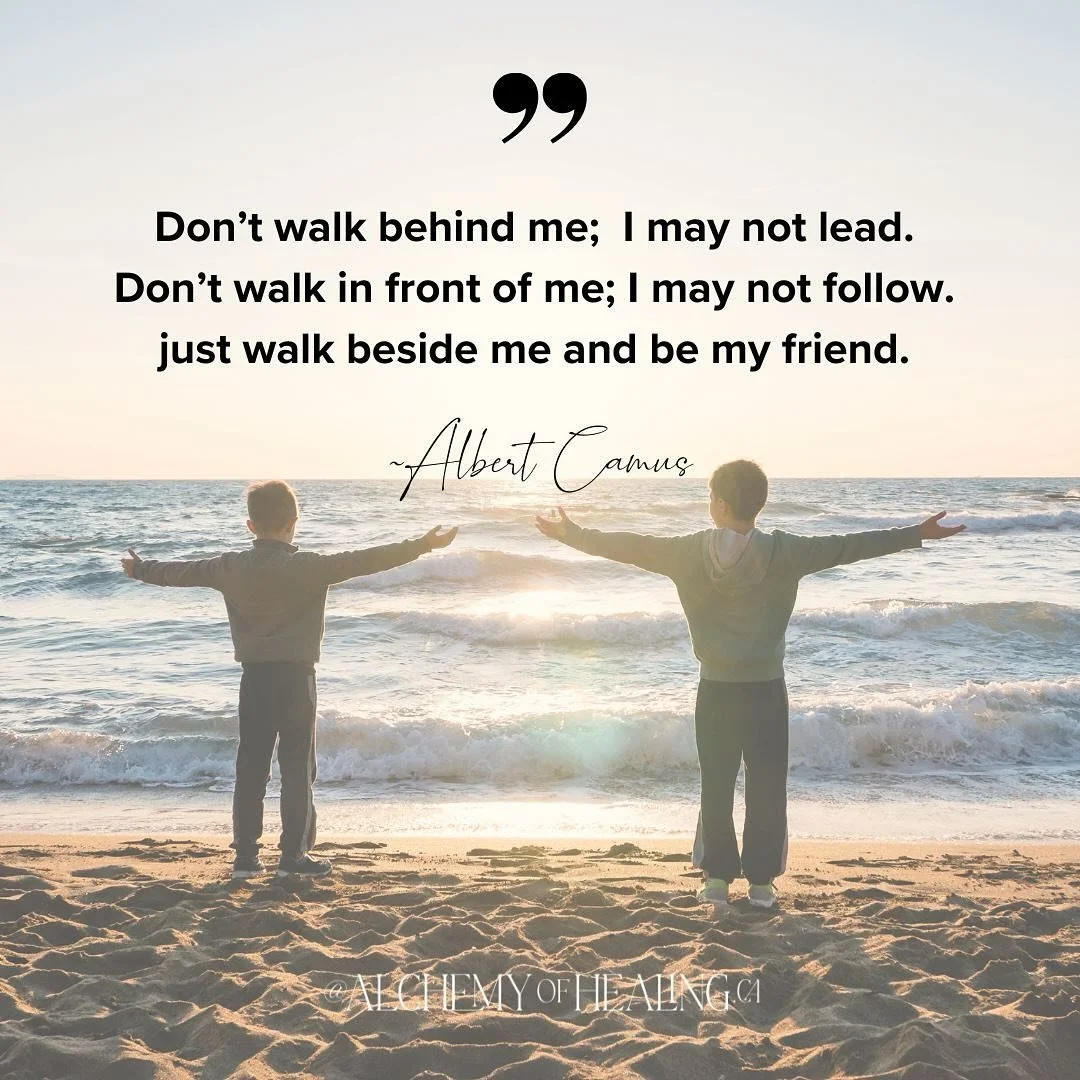 When I was a wee girl my nanny gave me a set of stationary that had this quote on it. 

I was too young to understand what it meant, but Nanny Mac explained to me how true friendship means walking beside the ones you love. 

For that reason the &ldqu