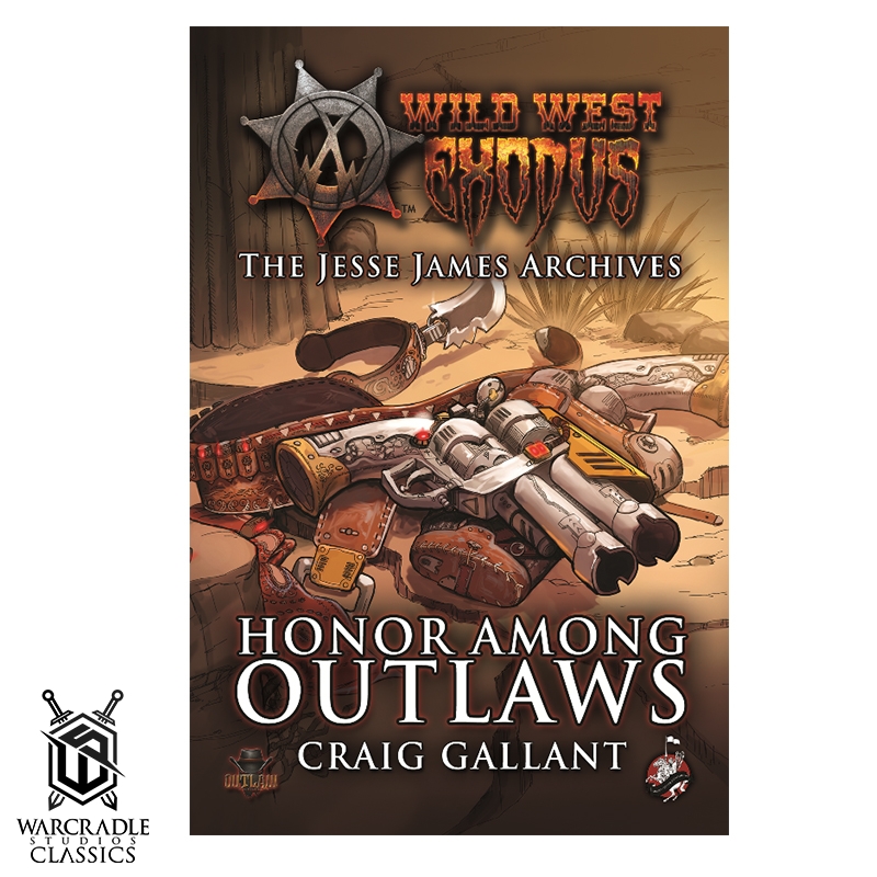 Honor Among Outlaws Novel