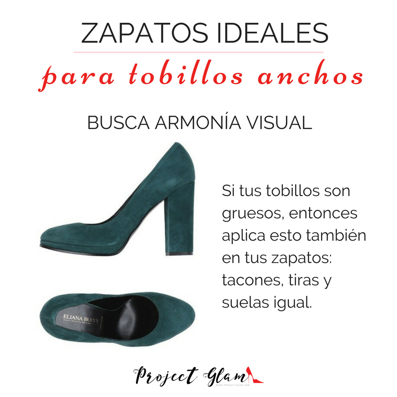 Zapatos ideales para anchos — Project Glam