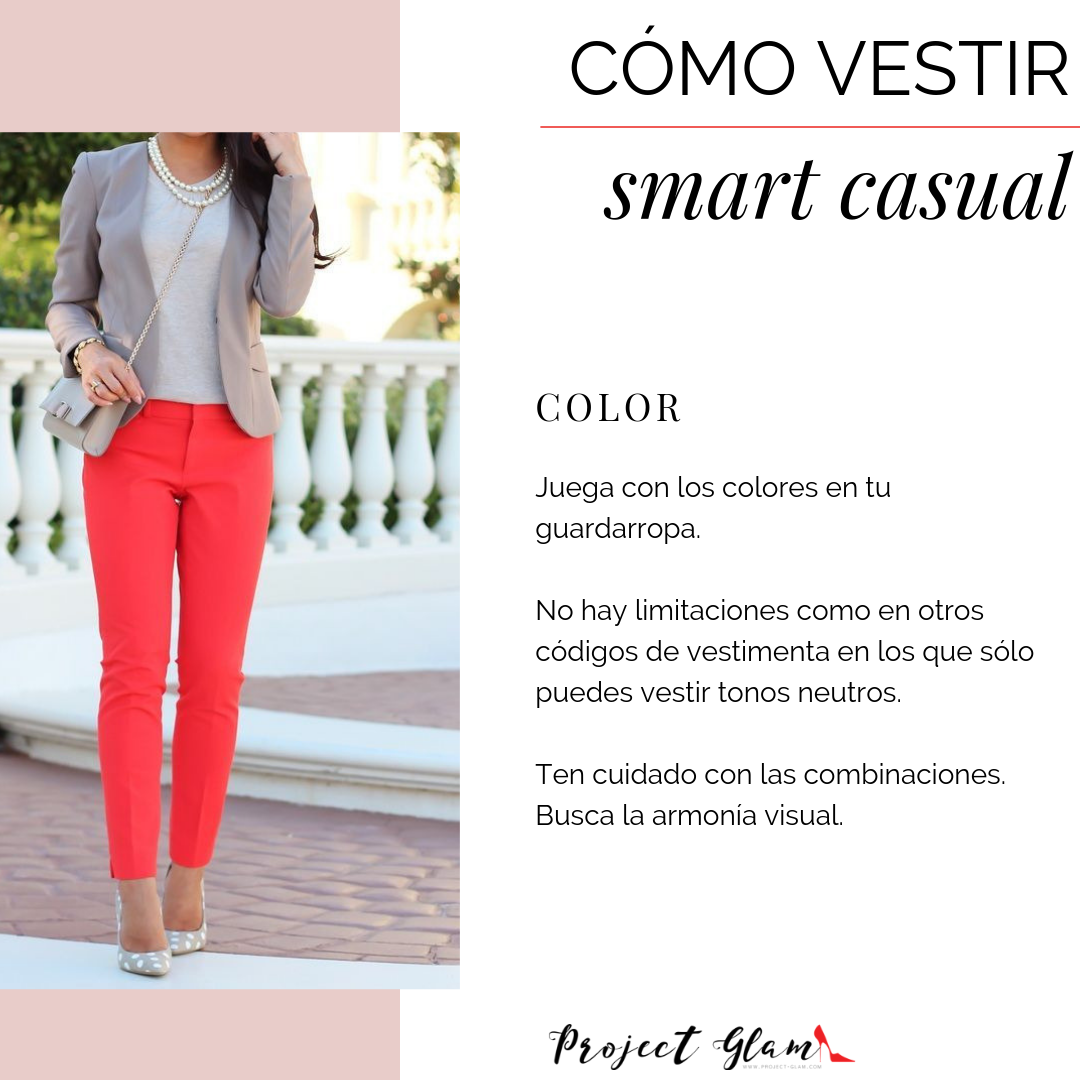 Cómo vestir "Smart Casual" — Project Glam