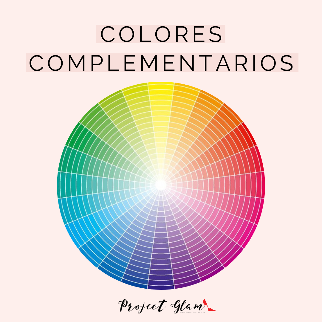 Colores opuestos o complementarios, ¿qué son? — Project Glam