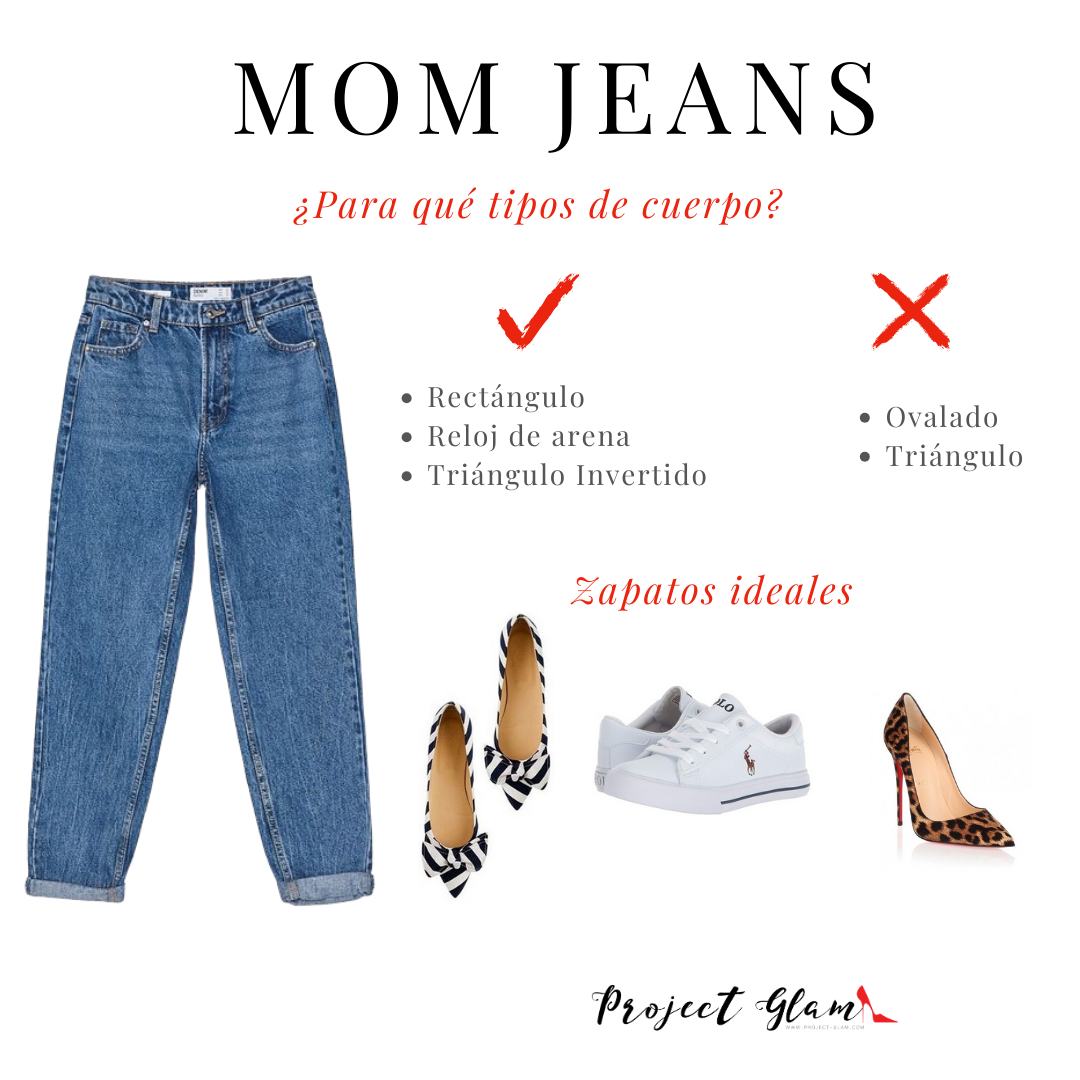 Project Glam Mom Jeans Tipos Que Es Mom Jeans