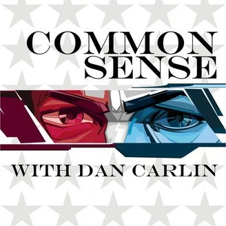 Common Sense With Dan Carlin.jpg